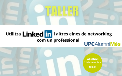 Taller: Utilitza Linkedin i altres eines de networking com un professional