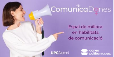 Club Dones Politècniques: Programa ComunicaDones 2026. Últimes places!!