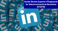 ETSETB - LinkedIn: la herramienta imprescindible para encontrar trabajo
